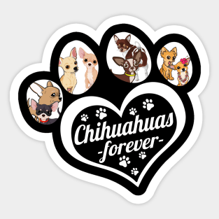 chihuhua forever dog lover Sticker